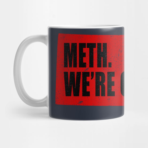 Meth We’re On It South Dakota Anti Drugs Campaign Meth We Are On It by MFK_Clothes